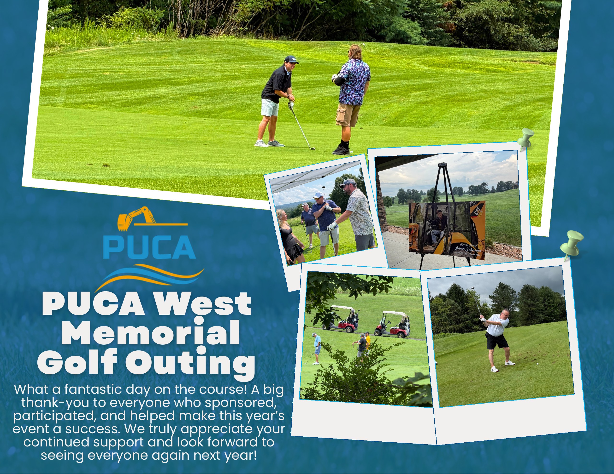 PUCA West Memorial Golf Outing. What a fantastic day on the course! A big thank-you to everyone who sponsored, participated, and helped make this year's event a success. We truly appreciate your continued support and look forward to seeing everyone again next year!